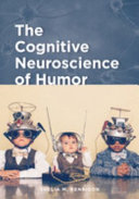 The cognitive neuroscience of humor